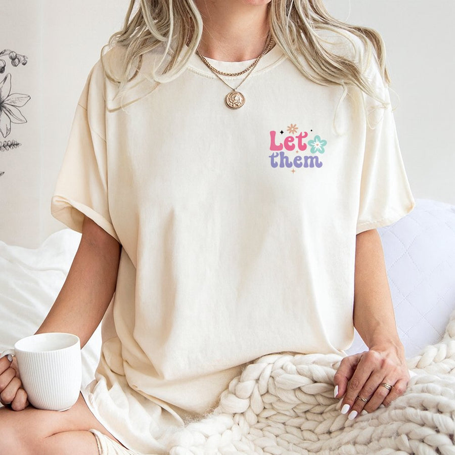 Let Them T-Shirt | Retro Floral Aesthetic Graphic Tee | 100% Premium Cotton | Inspirational Mental Health Gift for Women and Men