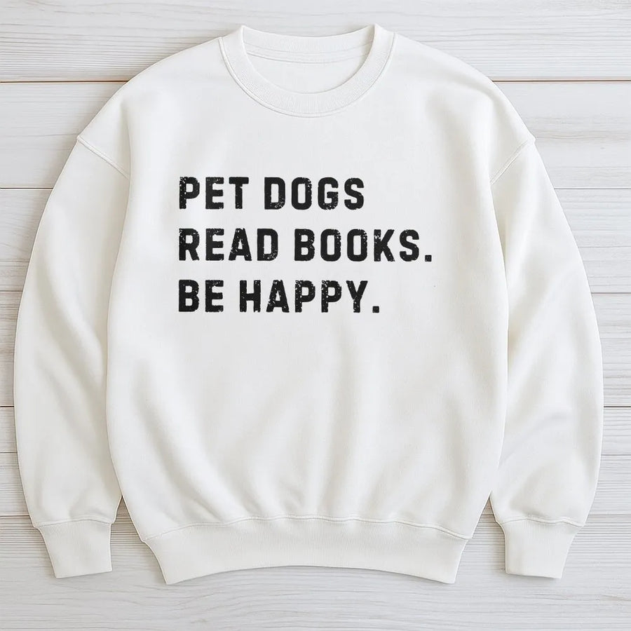 Pet Dogs Read Books Sweatshirt | Funny Slogan Graphic Tee | Premium Soft Cotton | Gift for Book Lovers and Readers