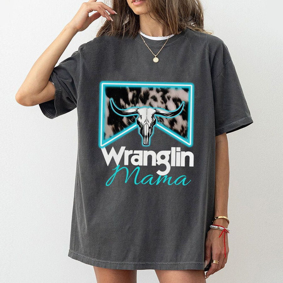 Wranglin' Mama T-Shirt | Western Cow Skull Graphic Design | 100% Cotton Premium Tee | Ranch Life Gift for Her