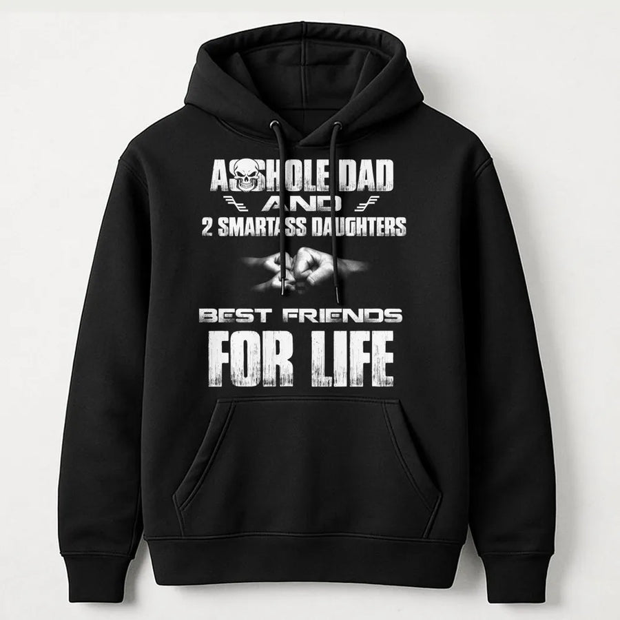 Funny Dad Hoodie | Asshole Dad and 2 Smartass Daughters Graphic | Premium Cotton Blend | Gift for Dad from Daughters