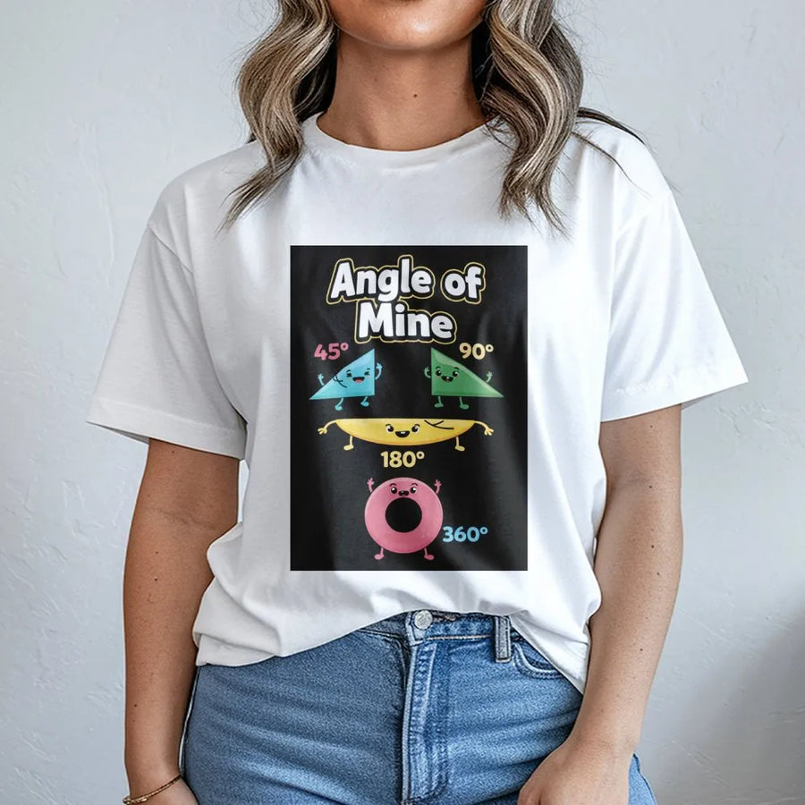 Angle Of Mine Math T-Shirt | Funny Geometry Pun Graphic | 100% Cotton Premium Tee | Teacher Student Gift Idea