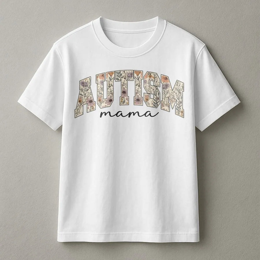Autism Mama T-Shirt | Floral Typography Design | Premium Soft Cotton | Meaningful Gift for Neurodiversity Awareness Moms