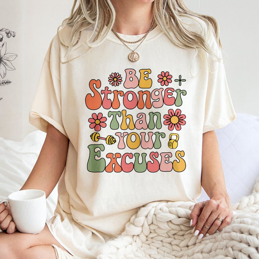 Be Stronger Than Your Excuses Gym T-Shirt | Retro Motivational Fitness Graphic Tee | 100% Cotton Premium Quality | Workout Gift for Men and Women