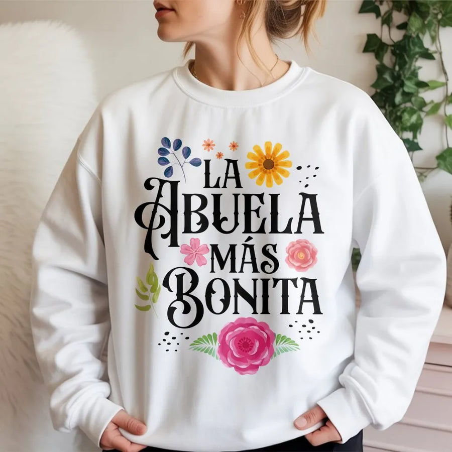 La Abuela Más Bonita Sweatshirt | Floral Spanish Quote Graphic Tee | Premium Cotton Casual Fit | Mother's Day Gift for Hispanic Grandma