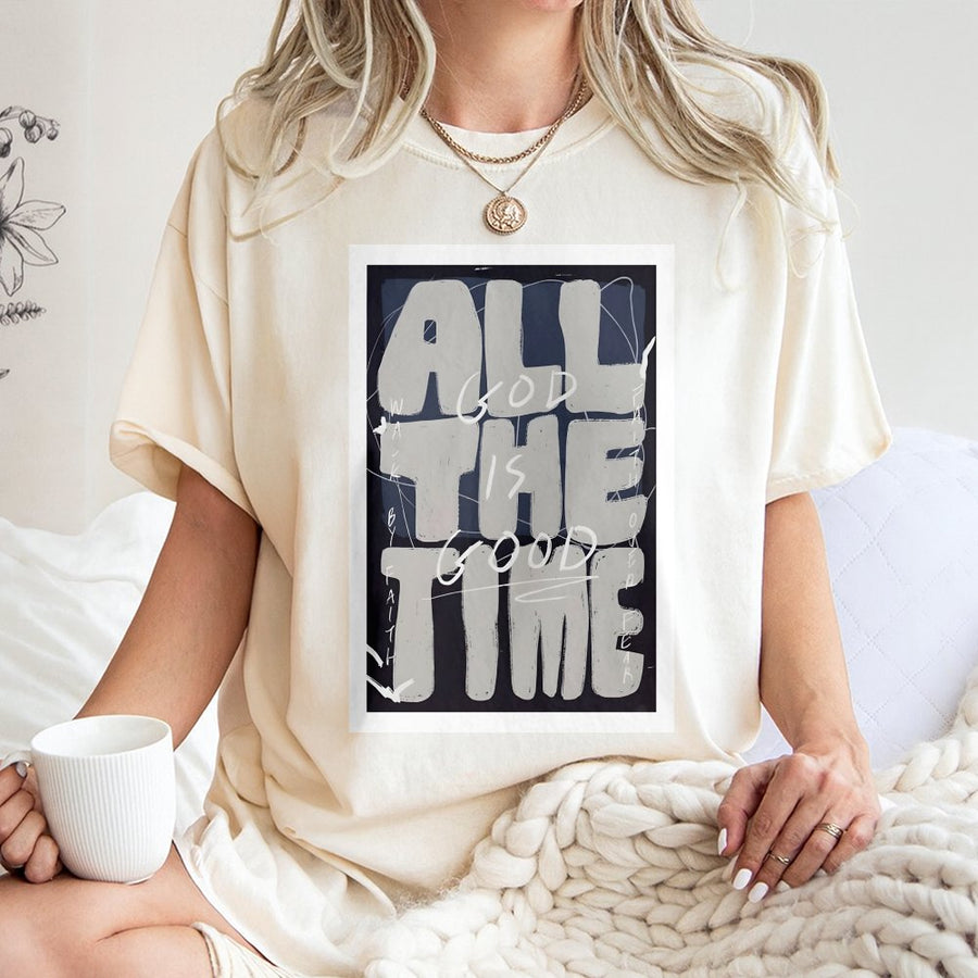 God Is Good All The Time T-Shirt | Modern Minimalist Christian Faith Quote Graphic | 100% Cotton Premium Unisex Tee | Religious Birthday Gift Idea