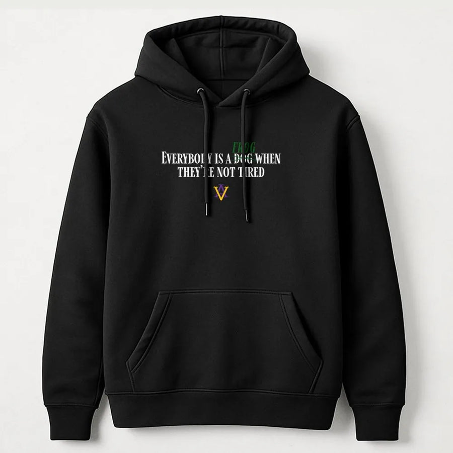 Frog Quote Graphic Hoodie | Everybody Is A Dog Sarcastic Humor | Premium Cotton Blend Sweatshirt | Funny Unisex Gift For Animal Lovers