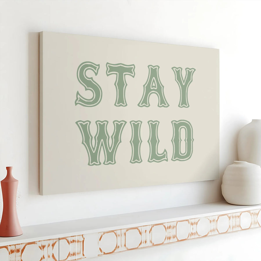 Stay Wild Wall Art | Sage Green Western Typography Print | Premium Gallery Wrap Canvas | Boho Home Decor Gift