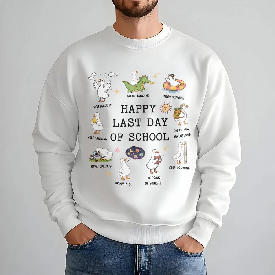 Happy Last Day of School Sweatshirt | Cute Cartoon Goose Graphic Pullover | Soft Cotton Blend | End of Year Gift for Teachers and Students