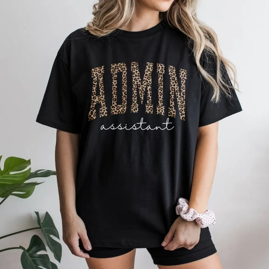 Administrative Assistant T-Shirt | Leopard Print Varsity Design | Soft Cozy Pullover | Gift for Administrative Professionals Day