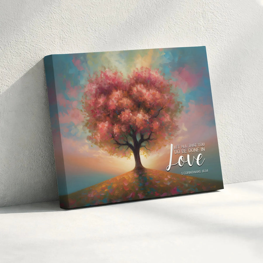 1 Corinthians 16:14 Wall Art | Heart Shaped Tree Canvas Print | Premium Fade-Resistant Gallery Wrap | Religious Home Decor Gift