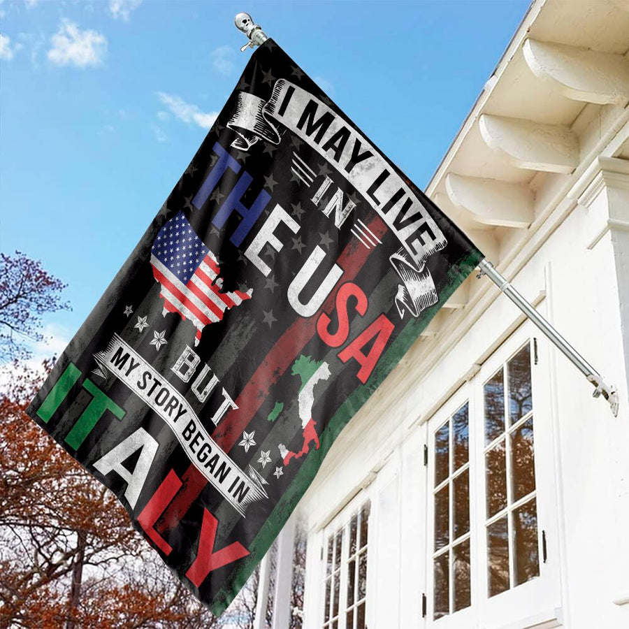 I May Live In The USA But My Story Began In Italy Flag | Dual Heritage American Italian House Decor | Weather-Resistant Polyester | Patriotic Gift for Italian Americans