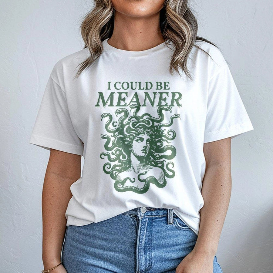 I Could Be Meaner Medusa T-Shirt | Vintage Greek Mythology Graphic | Premium Cotton Unisex Tee | Sarcastic Dark Academia Gift for Her