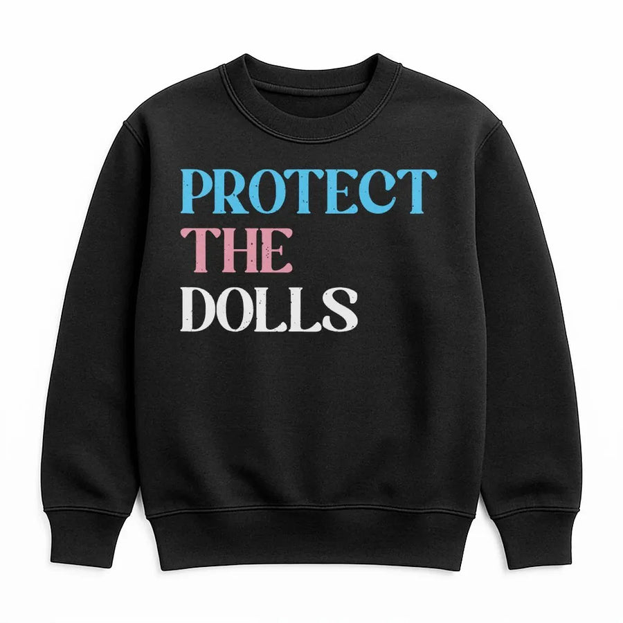 Protect The Dolls Sweatshirt | Trans Pride Flag Colors Graphic | Premium 100% Cotton Tee | Human Rights Activist Gift for LGBTQ Supporters
