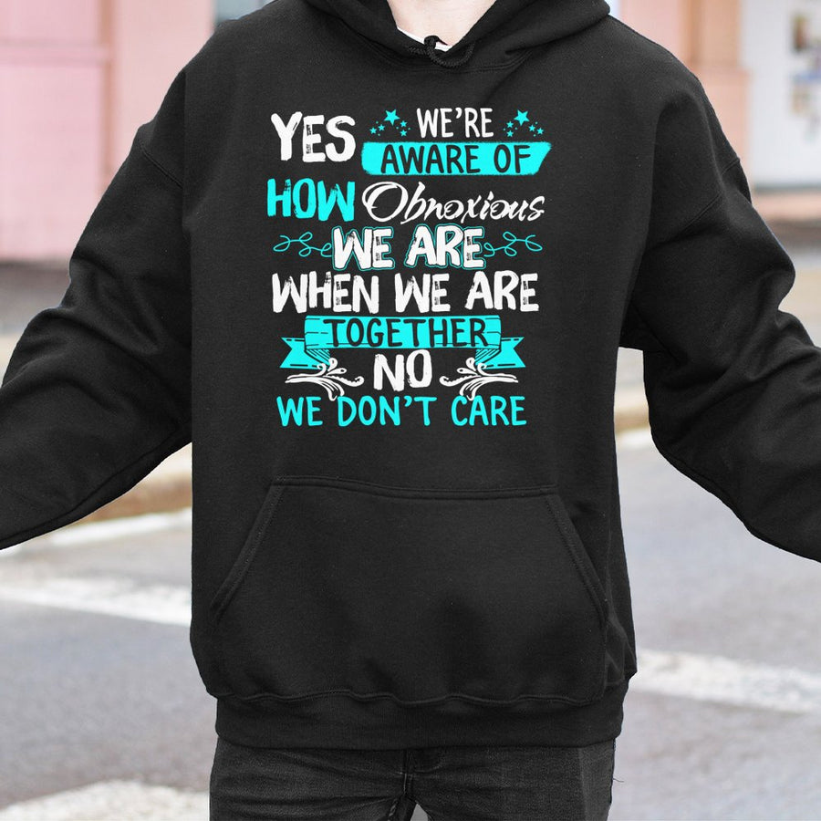 Funny Best Friend Hoodie | Yes We Are Obnoxious Matching Sweatshirt | Premium Cotton Blend | Gift For BFF And Matching Bestie Outfits
