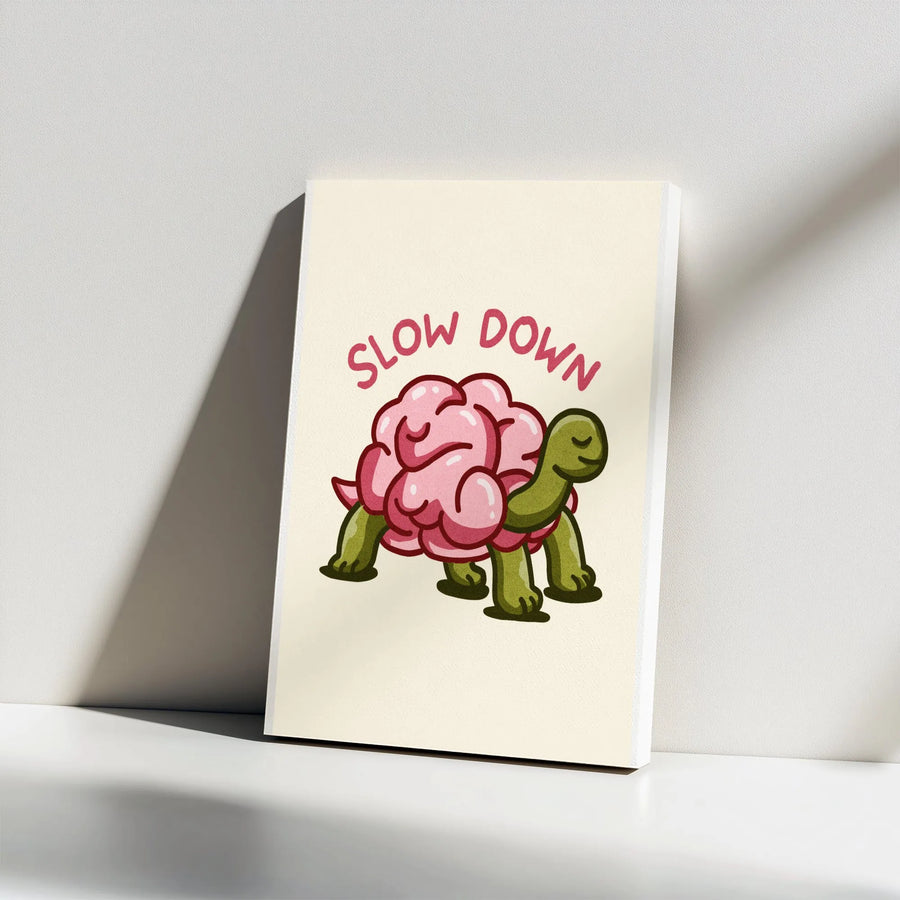 Slow Down Turtle Vertical Canvas | Funny Brain Shell Illustration | Premium Thick Gallery Wrap Art | Unique Mental Health Gift for Office Decor