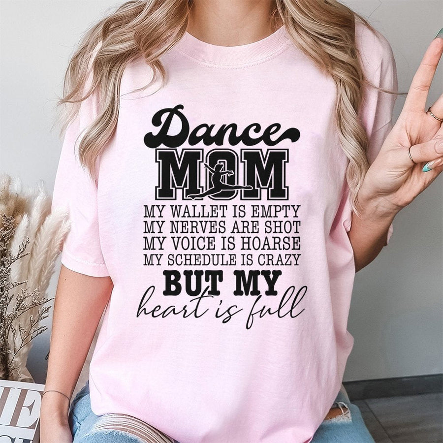 Dance Mom T-Shirt | Funny Dance Recital Quote | Premium Soft Cotton Tee | Gift for Dance Parent