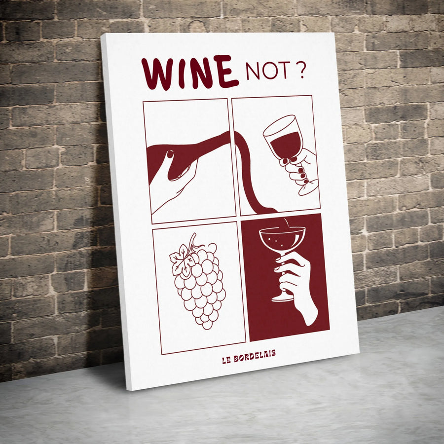 Wine Not? Kitchen Wall Art | Minimalist Wine Panel Print | Gallery-Quality Canvas | Elegant Wine Lover Gift & Home Decor