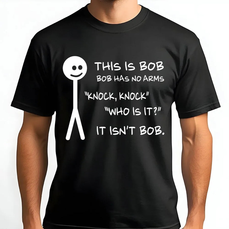 This Is Bob Stick Figure T-Shirt | Funny Knock Knock Joke Graphic Tee | Premium Cotton Casual Wear | Witty Sarcastic Gift for Men and Women