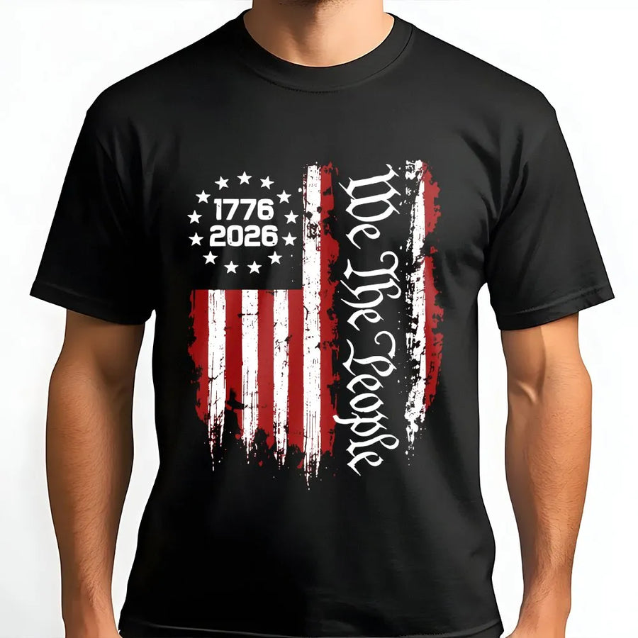 250th Anniversary American Flag T-Shirt | Vintage We The People Graphic | Premium Cotton USA Patriotic Tee | Collector's 1776-2026 Freedom Gift