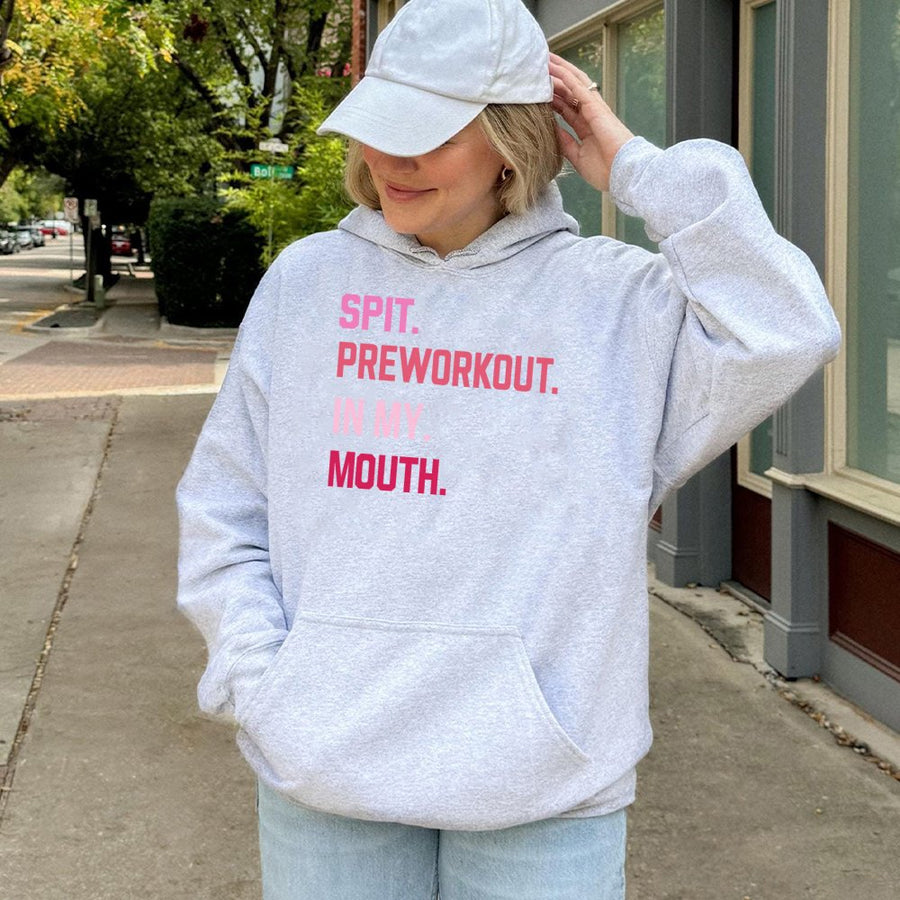 Spit Preworkout In My Mouth Hoodie | Funny Gym Quote Graphic Sweatshirt | Soft Cotton Blend | Sarcastic Fitness Gift for Weightlifters & Bodybuilders
