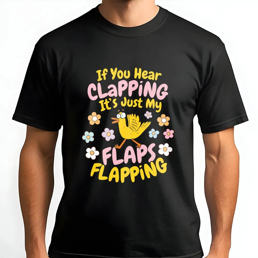 If You Hear Clapping Flaps Flapping T-Shirt | Funny Rude Bird Graphic Sweatshirt | Premium Cotton Blend | Gag Gift for Best Friend, Girls Trip