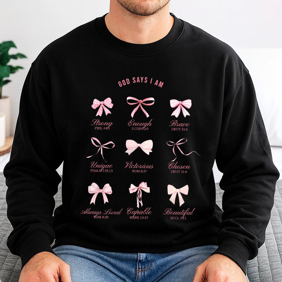 God Says I Am Sweatshirt | Christian Coquette Bow Design | Soft Cotton-Polyester Blend | Religious Scripture Gift for Women