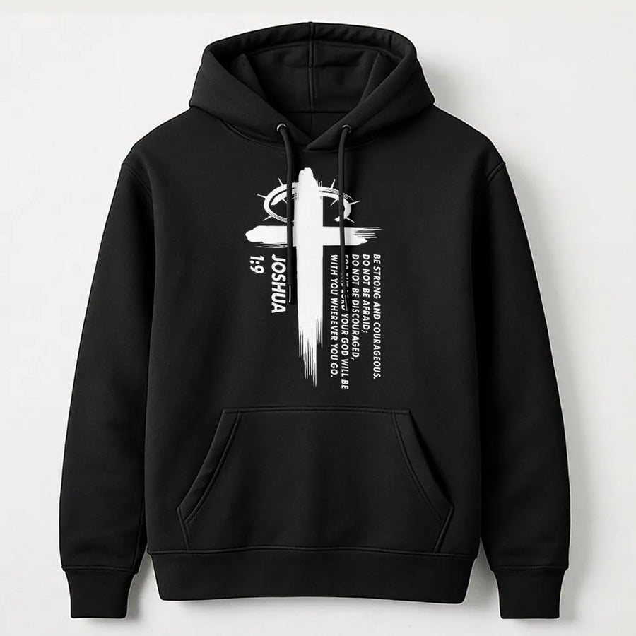 Joshua 1:9 Scripture Hoodie | Christian Cross Faith Design | Premium Cotton Blend | Encouraging Bible Verse Gift for Men and Women