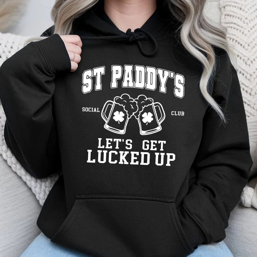 St. Paddy's Day Hoodie | Let's Get Lucked Up Funny Graphic | Premium Cotton Blend | Unisex Irish Party Apparel Gift