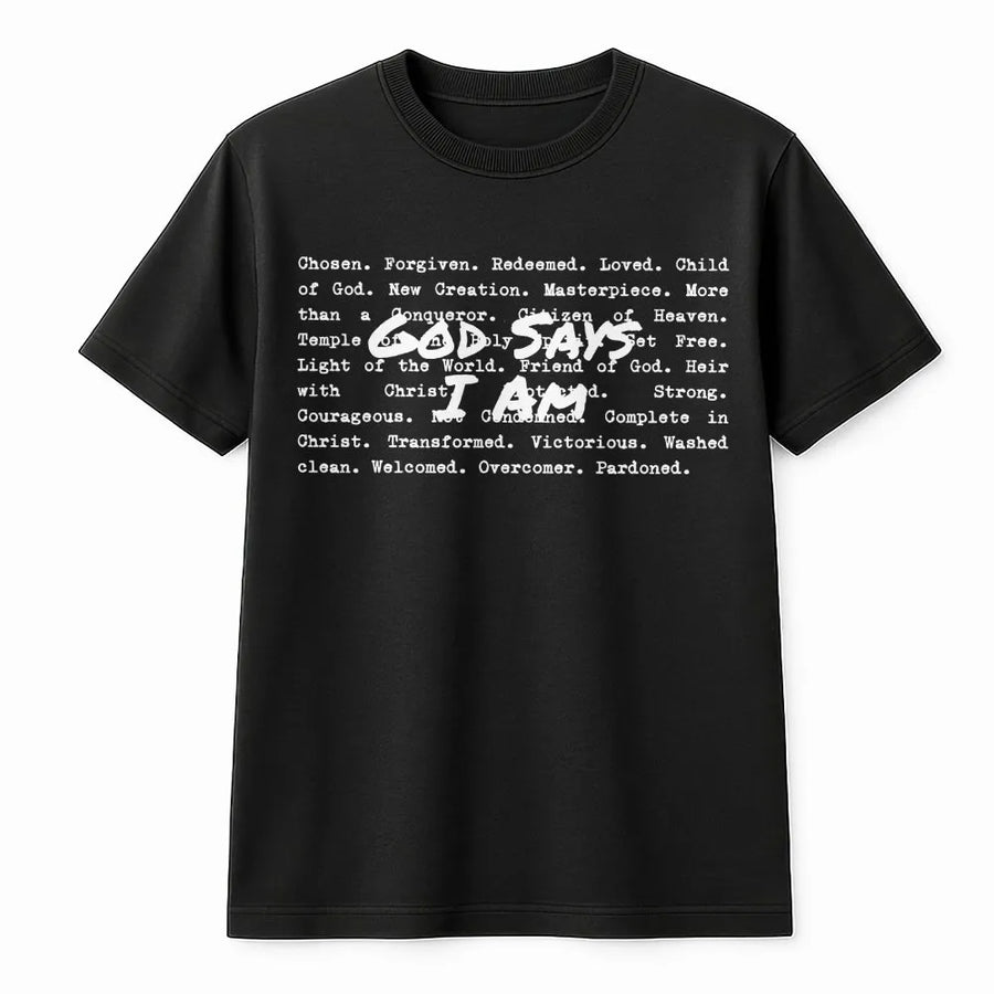 God Says I Am T-Shirt | Inspirational Bible Verse Graphic | Soft Cotton Blend | Faith Based Gift for Christian Women