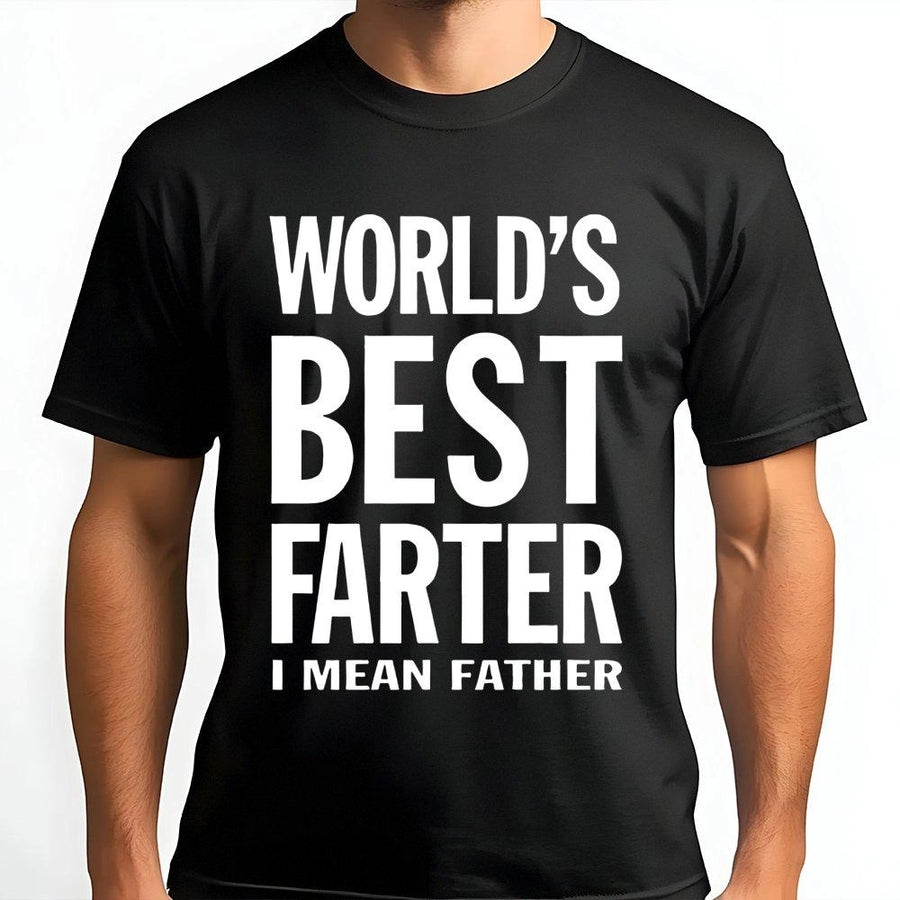 Worlds Best Farter I Mean Father T-Shirt | Funny Dad Joke Graphic Tee | Premium Cotton Soft Crewneck | Best Birthday Gift for Dad or Husband
