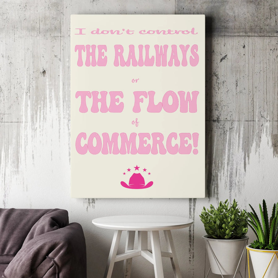 I Don't Control The Railways Canvas Print | Pink Cowboy Hat Aesthetic Wall Art | 1.25-Inch Premium Gallery Wrap | Western Funny Quote Home Decor