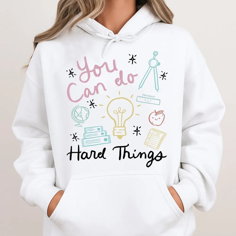 Motivational Testing Day Hoodie | You Can Do Hard Things Quote | Soft Cotton Tee | Gift for Teacher & Student
