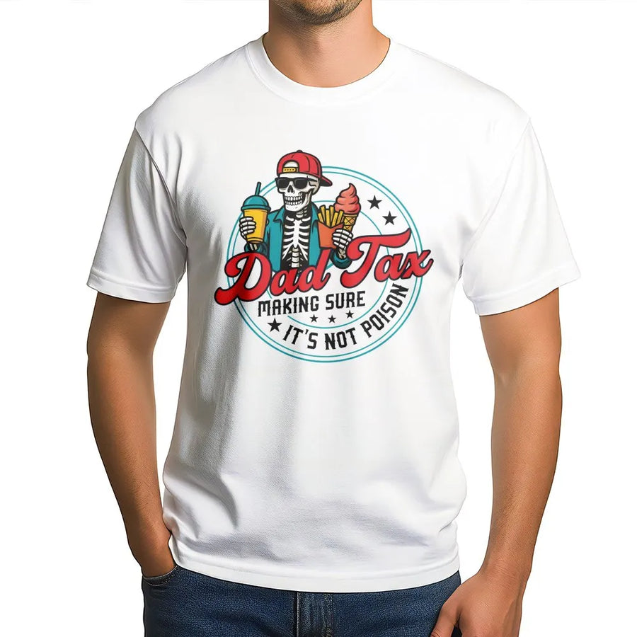 Dad Tax T-Shirt | Funny Skeleton Food Thief Graphic Tee | Premium 100% Cotton Shirt | Perfect Gift for Dads, Husbands, and Father's Day 2026