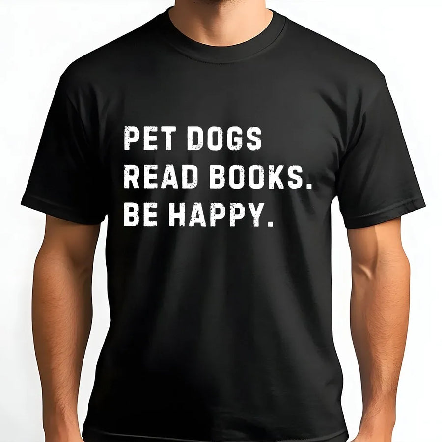 Pet Dogs Read Books T-Shirt | Funny Slogan Graphic Tee | Premium Soft Cotton | Gift for Book Lovers and Readers