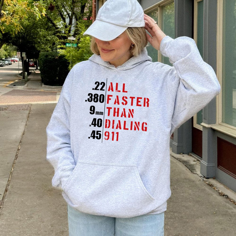Faster Than Dialing 911 Hoodie | 2nd Amendment Graphic Print | Premium Cotton Blend | Patriotic Pro Gun Gift For Men & Women