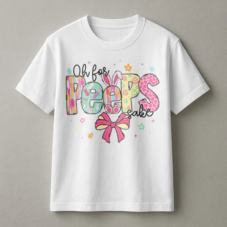 Oh For Peeps Sake T-Shirt | Cute Easter Bunny Graphic Tee | Premium Cotton Soft Print | Funny Spring Holiday Gift For Women And Kids
