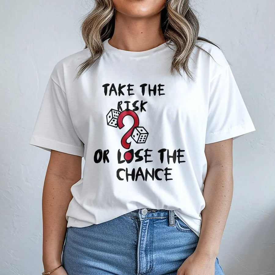 Take The Risk T-Shirt | Motivational Gambling Quote With Dice Design | Premium Soft Cotton | Inspirational Gift For Men And Women