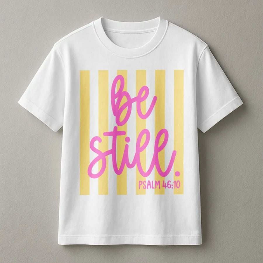 Be Still T-Shirt | Psalm 46:10 Bible Verse | Soft Cotton Blend Unisex Crewneck | Inspirational Christian Gift for Women