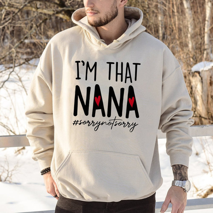 I'm That Nana Hoodie | Funny Grandma Quote Sweatshirt | Soft Cotton-Poly Blend | Best Gift For Grandmother Birthday Or Mother's Day 2026