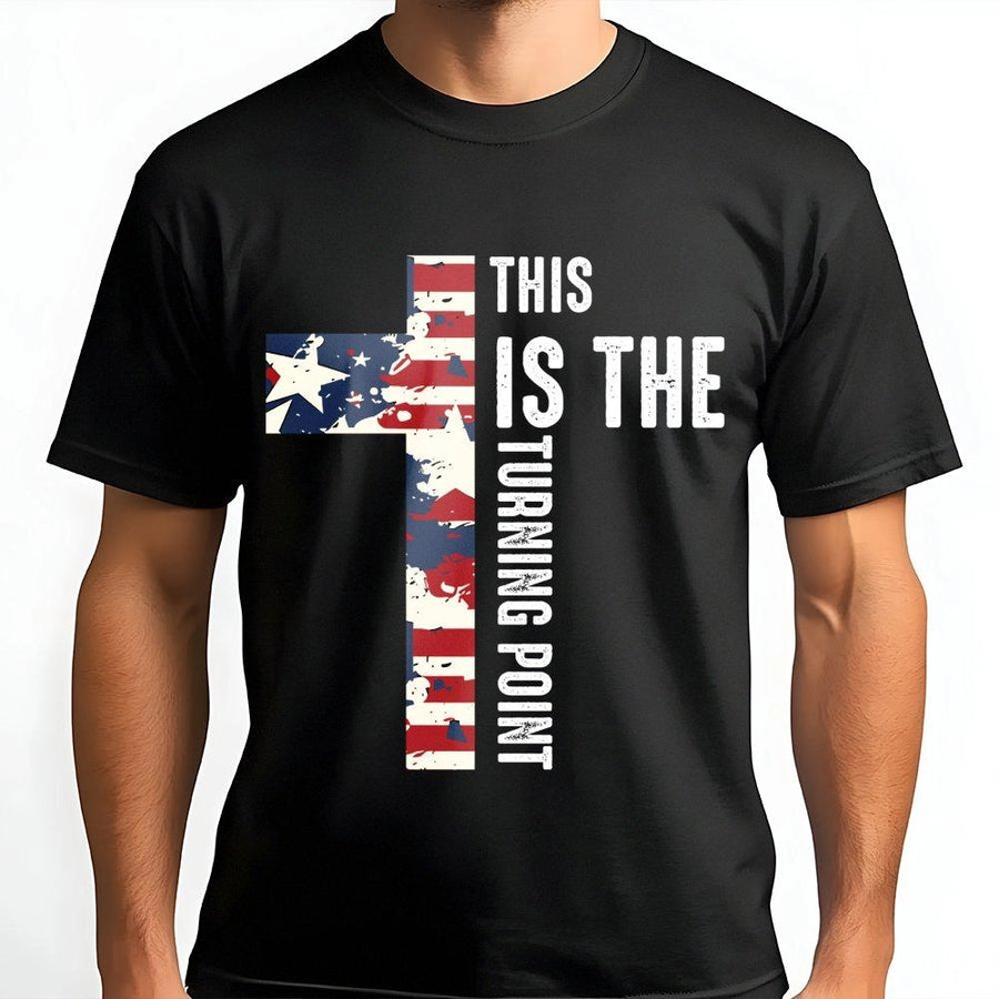American Flag Cross T-Shirt | This Is The Turning Point Graphic | Premium Soft Cotton Tee | Patriotic Christian Gift For Men And Women