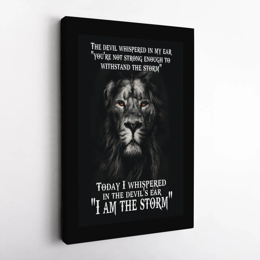 Lion I Am The Storm Canvas Wall Art | Inspirational Quote Art | Premium Gallery Wrapped Canvas | Motivational Gift for Men, Office & Gym Decor