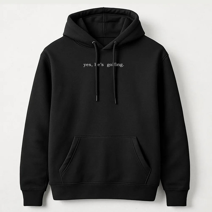 Funny Golf Hoodie | Minimalist 'Yes, He's Golfing' Slogan | Premium Cotton Blend Sweatshirt | Gift for Golfer's Wife