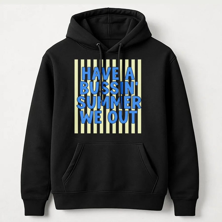 Bussin Summer Hoodie | Funny Last Day of School Quote | Soft Cotton Blend | End of Year Teacher & Student Gift