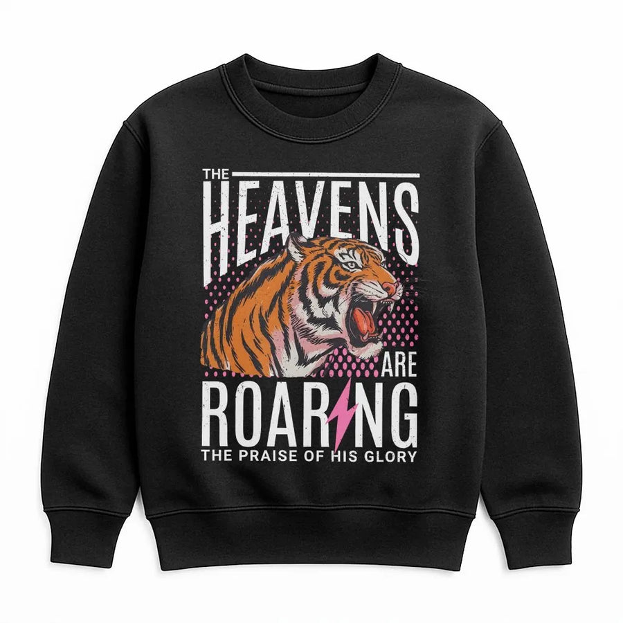 Christian Sweatshirt | Heavens Are Roaring Tiger Graphic | 90s Aesthetic Soft Pullover | Religious Faith Gift for Men & Women