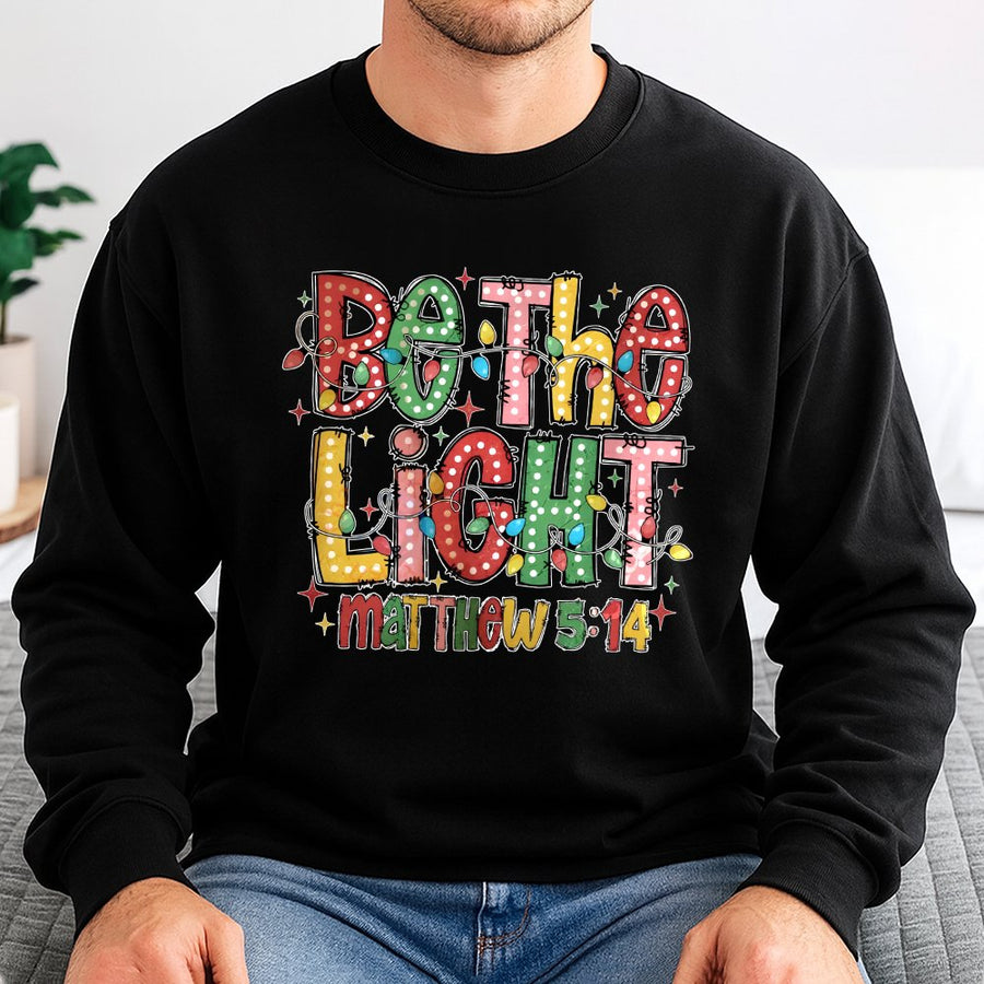 Be The Light Matthew 5:14 Sweatshirt | Christmas Lights Religious Graphic | Premium Cotton Blend | Christian Faith Gift for Women & Men