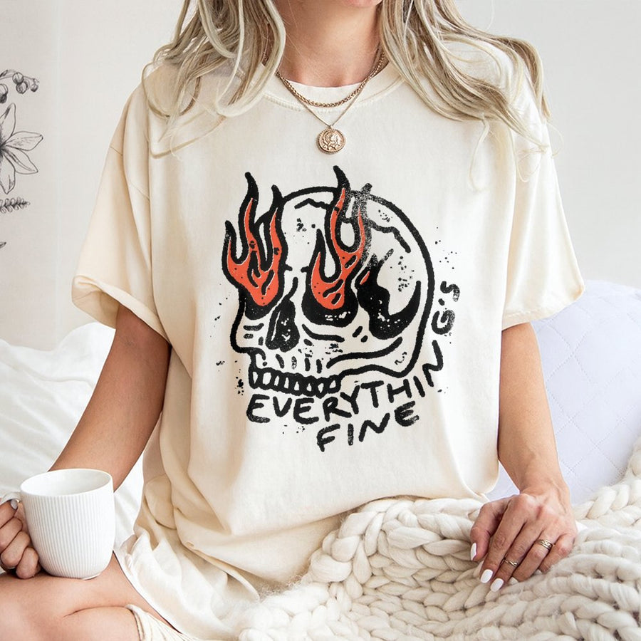 Everything Is Fine T-Shirt | Burning Skull Graphic Print | 100% Cotton Premium Quality | Edgy Grunge Rock Apparel Gift