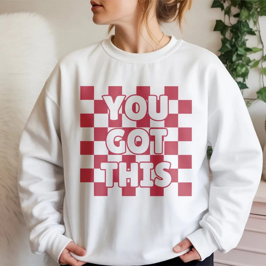 You Got This Sweatshirt | Retro Checkerboard Motivational Quote | Soft Cotton Blend | Gift for Teacher or Student Testing Day Apparel