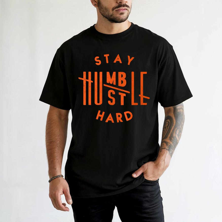 Stay Humble Hustle Hard T-Shirt | Motivational Graphic Quote Tee | 100% Cotton Premium Quality | Inspirational Gift for Entrepreneurs and Hustlers