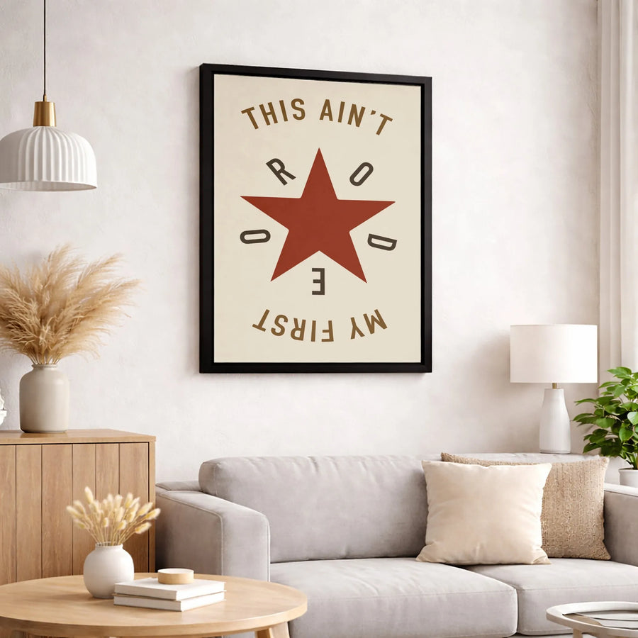 This Ain't My First Rodeo Wall Art | Red Star Western Quote Print | Premium 1.25" Gallery Canvas | Rustic Home Decor Gift for Cowgirl