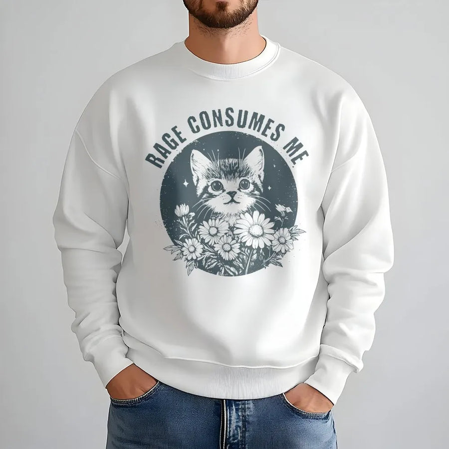 Rage Consumes Me Cat Sweatshirt | Funny Kitten with Daisies Graphic Tee | Soft Cotton Meme Shirt | Sarcastic Humor Gift for Women & Cat Lovers